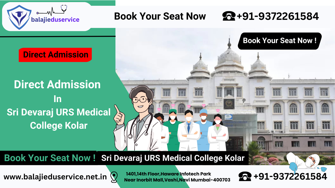 9372261584@Direct Admission In Sri Devaraj URS Medical College Kolar